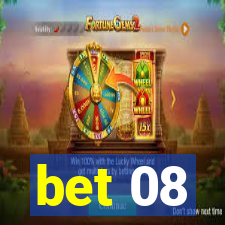 bet 08